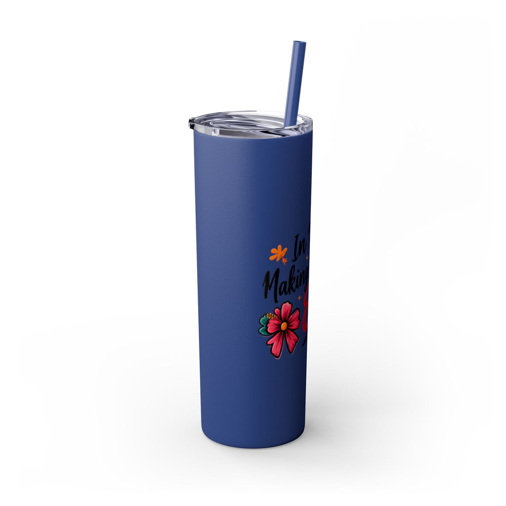 Skinny Tumbler | "In My Era Making It Happen" Floral 20oz Straw Tumbler