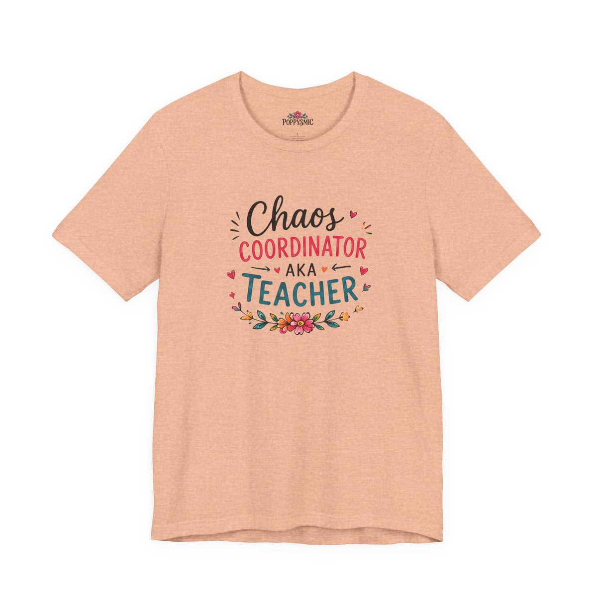 Teacher T-Shirt - "Chaos Coordinator AKA Teacher" Floral Graphic Tee
