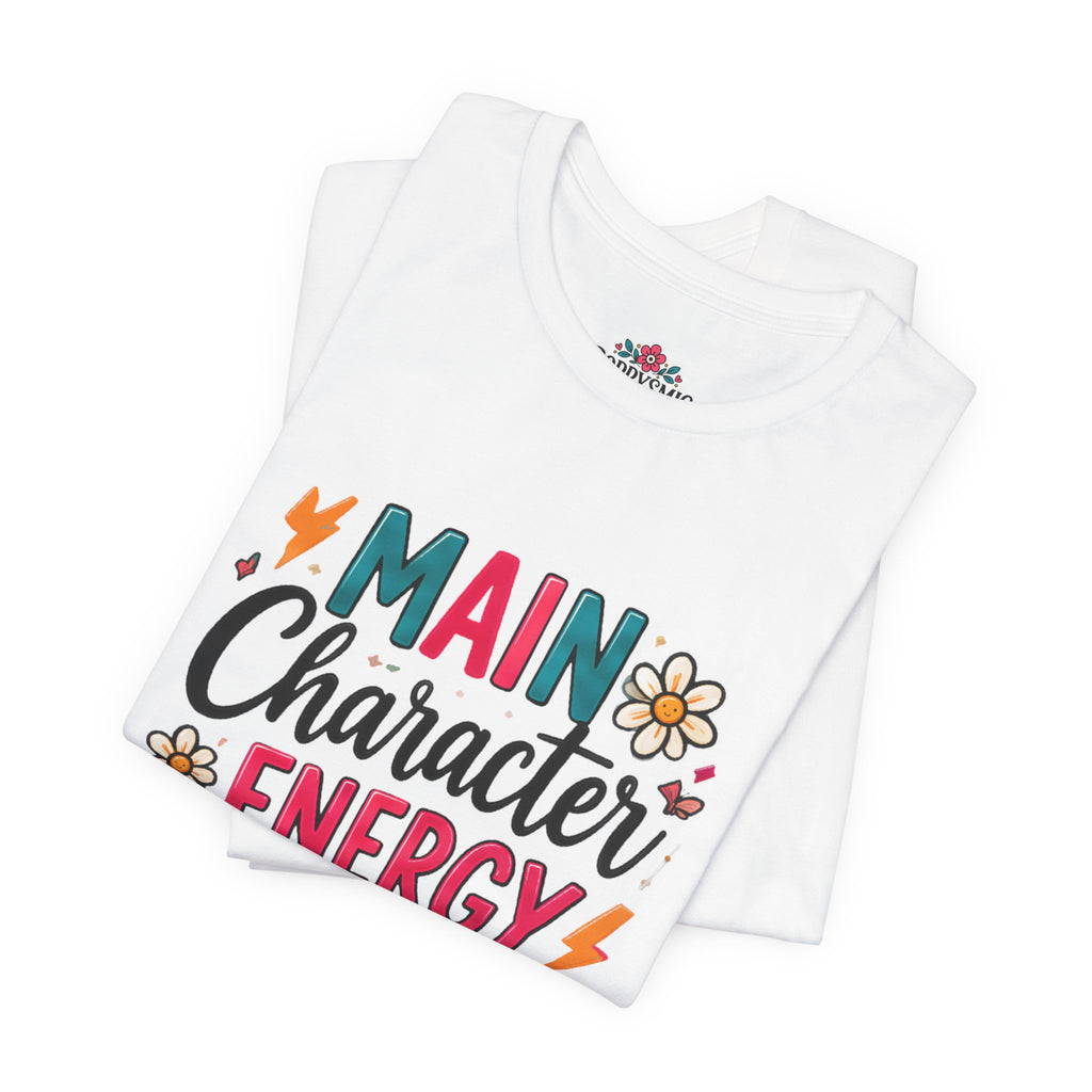 Main Character Energy T-Shirt — Retro Floral Graphic Tee