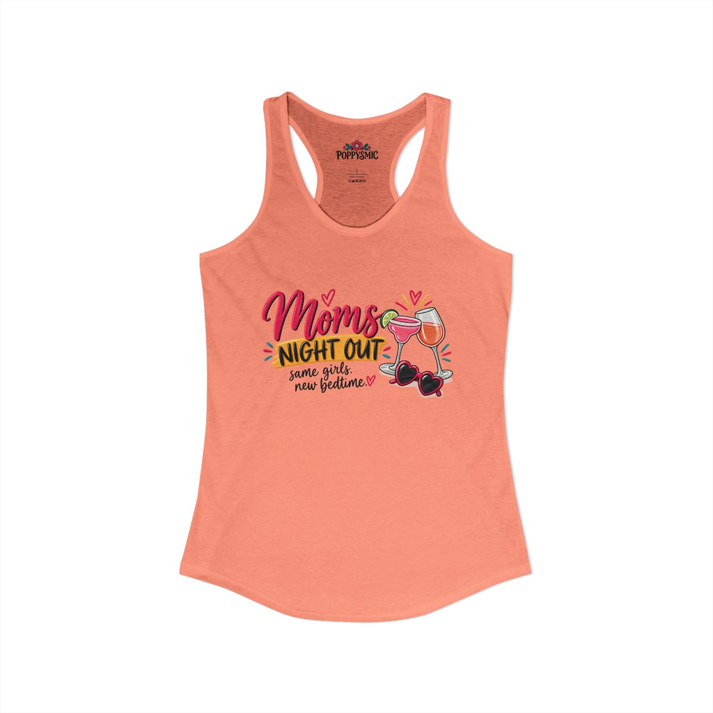 mom's Night Out Women's Ideal Racerback Tank