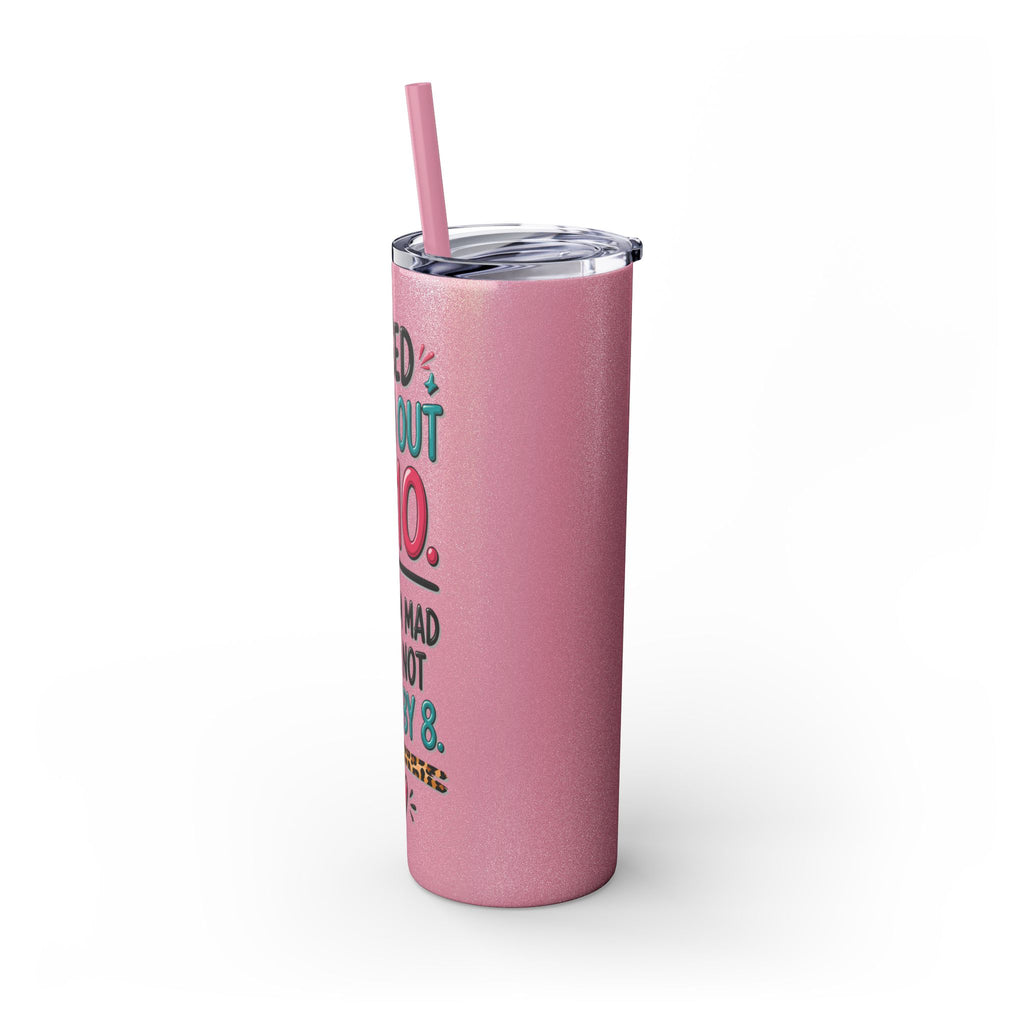 Skinny Tumbler — Funny "I Used to Go Out at 10" Insulated Travel Cup (20oz)