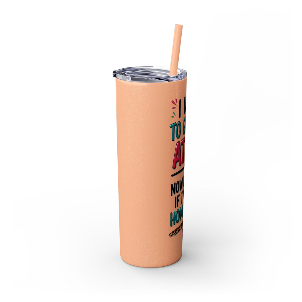 Skinny Tumbler — Funny "I Used to Go Out at 10" Insulated Travel Cup (20oz)