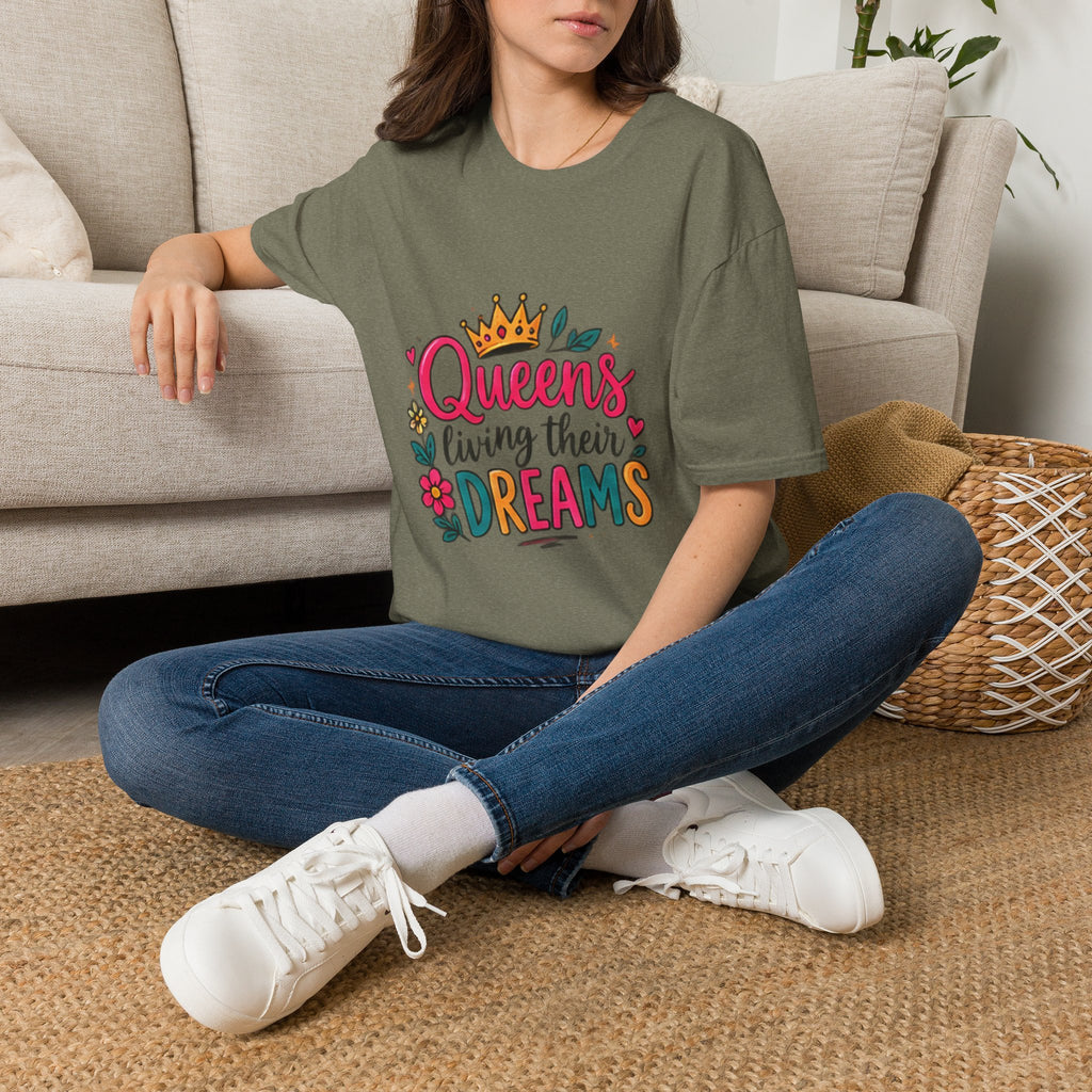 T-Shirt — "Queens Living Their Dreams" Crown Graphic Inspirational Tee
