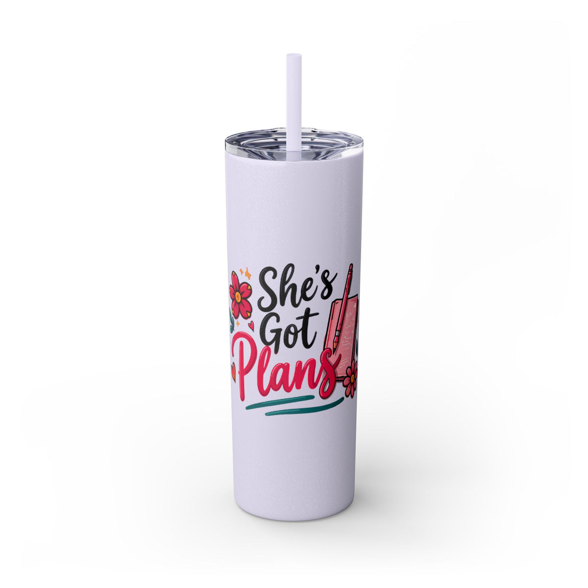 Skinny Tumbler - "She's Got Plans" 20oz
