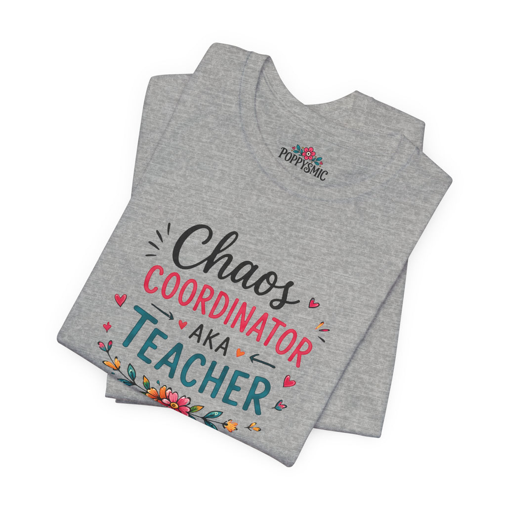 Teacher T-Shirt - "Chaos Coordinator AKA Teacher" Floral Graphic Tee