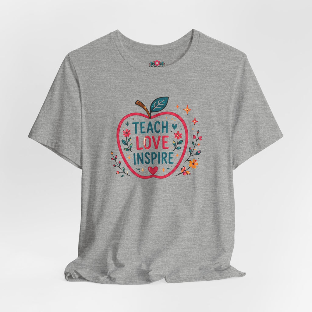 Teach Love Inspire Apple T-Shirt — Gift for Teachers, Back to School Tee