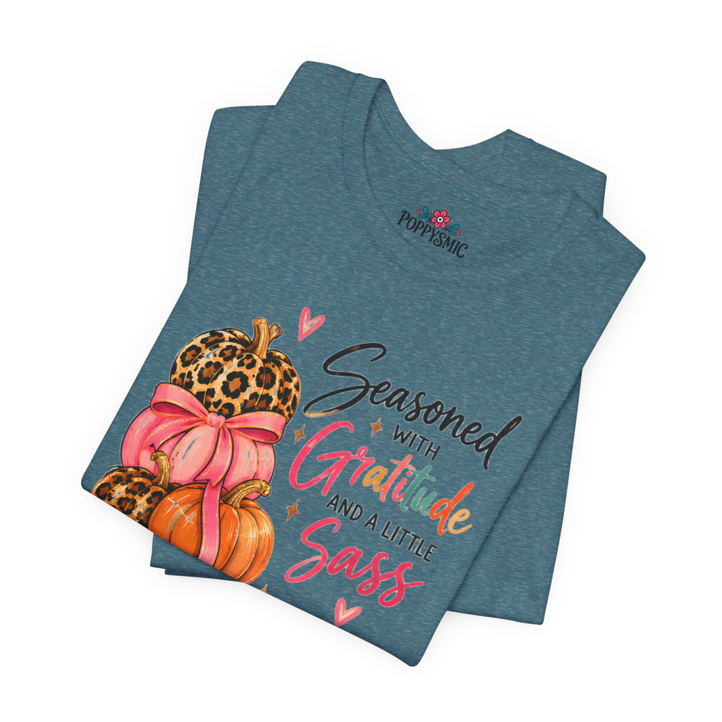 Seasoned with Gratitude and a Little Sass Thanksgiving Pumpkin Tee
