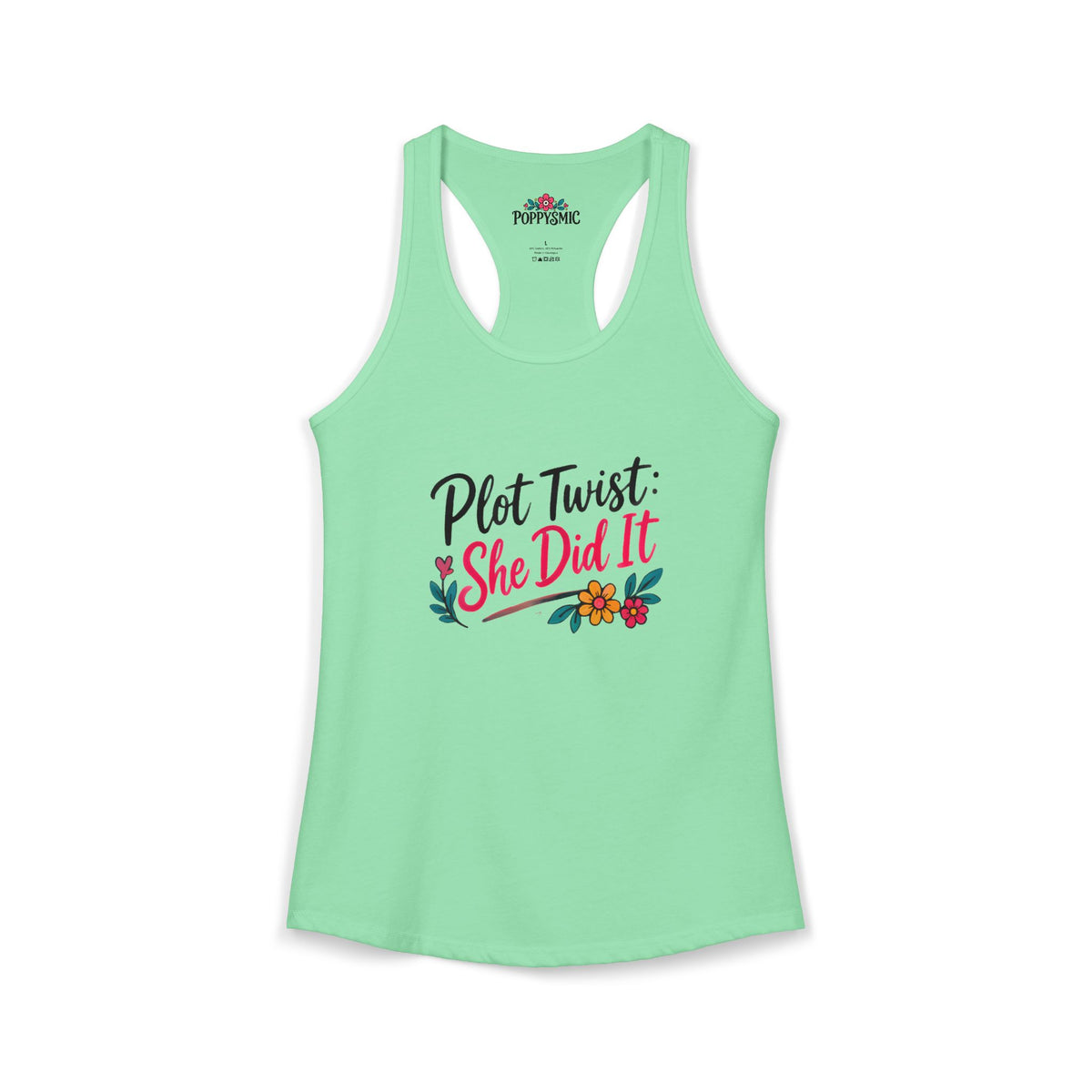 Plot Twist She Did It Women's Ideal Racerback Tank