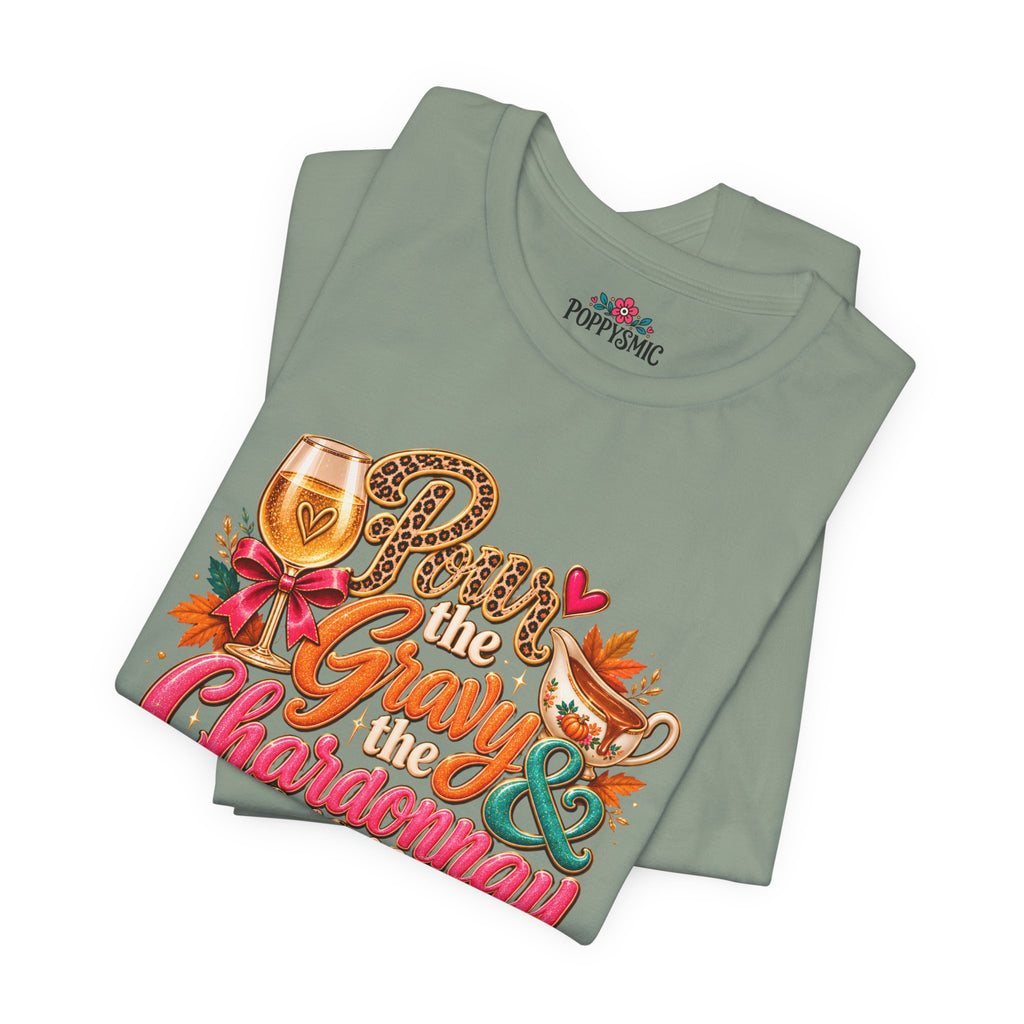 Pumpkin Spice “Gravy & Chardonnay” Thanksgiving T-Shirt