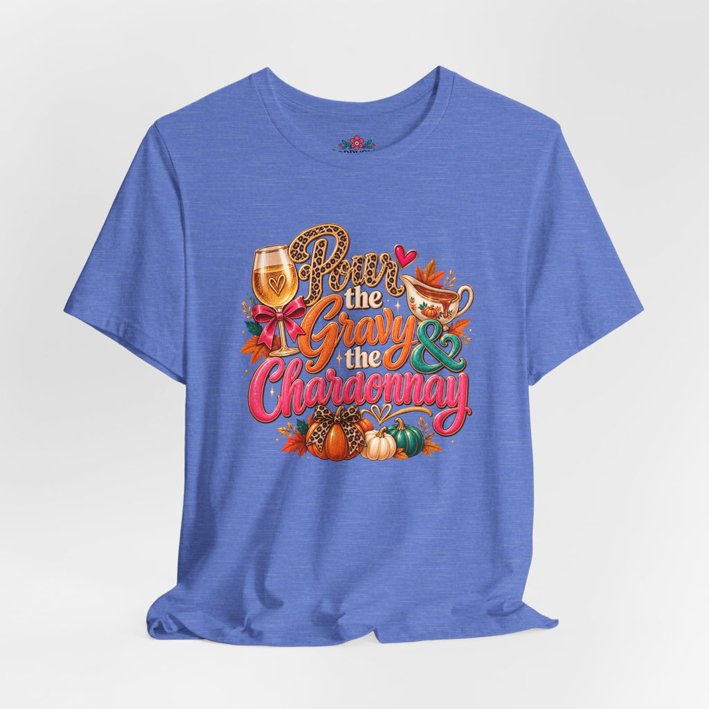 Pumpkin Spice “Gravy & Chardonnay” Thanksgiving T-Shirt