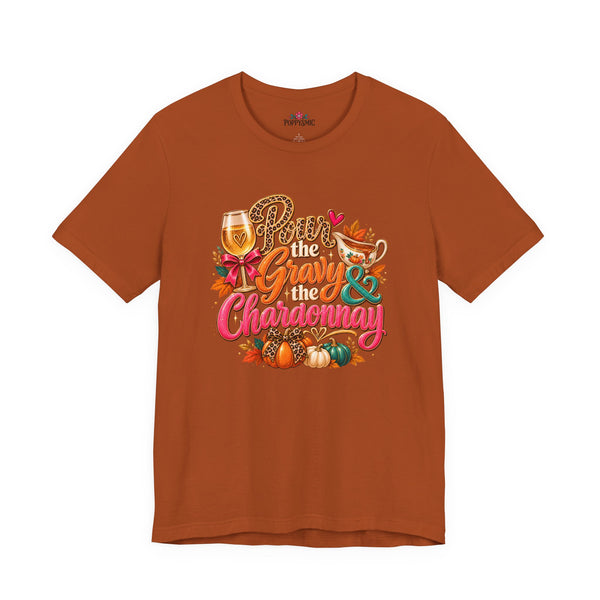 Pumpkin Spice “Gravy & Chardonnay” Thanksgiving T-Shirt