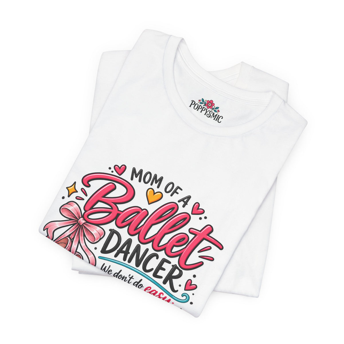 Ballet Dancer Mom T-Shirt — “Mom of a Ballet Dancer” Pink Ballet Shoes Tee