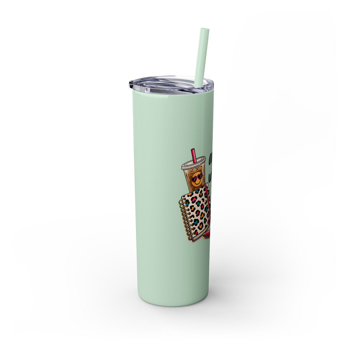 Skinny Tumbler — "And That’s Why I Don’t Keep a Journal" 20oz