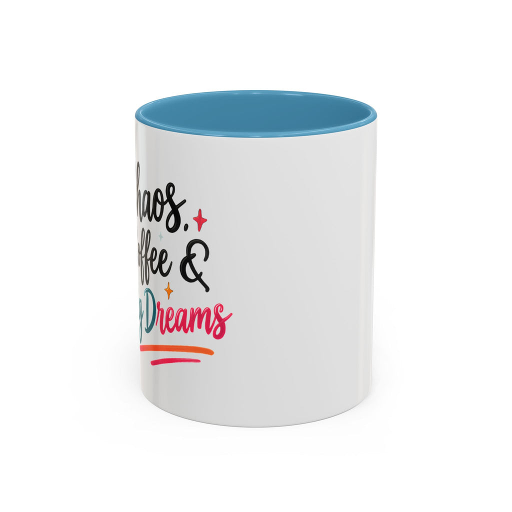 Inspirational Coffee Mug — 'Chaos, Coffee & Cozy Dreams' Accent Ceramic Mug (11/15oz)