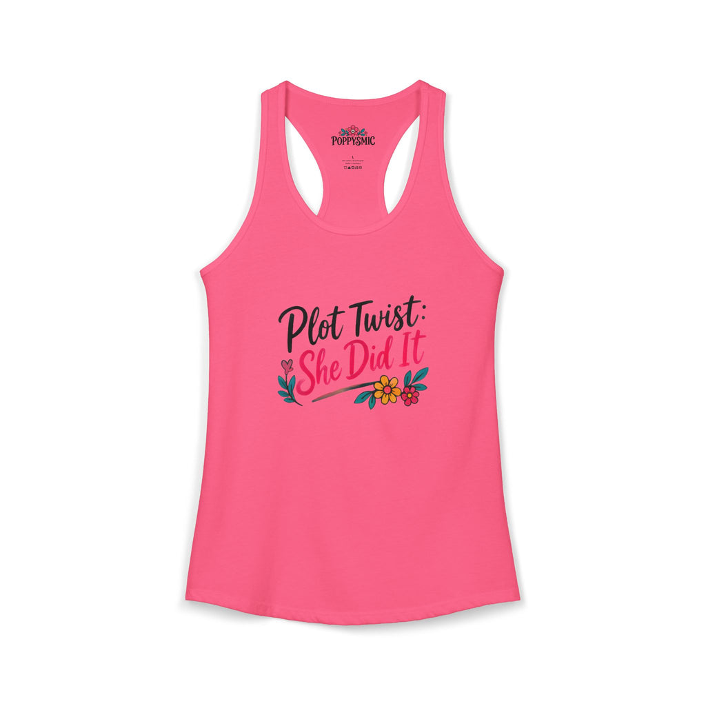 Plot Twist She Did It Women's Ideal Racerback Tank