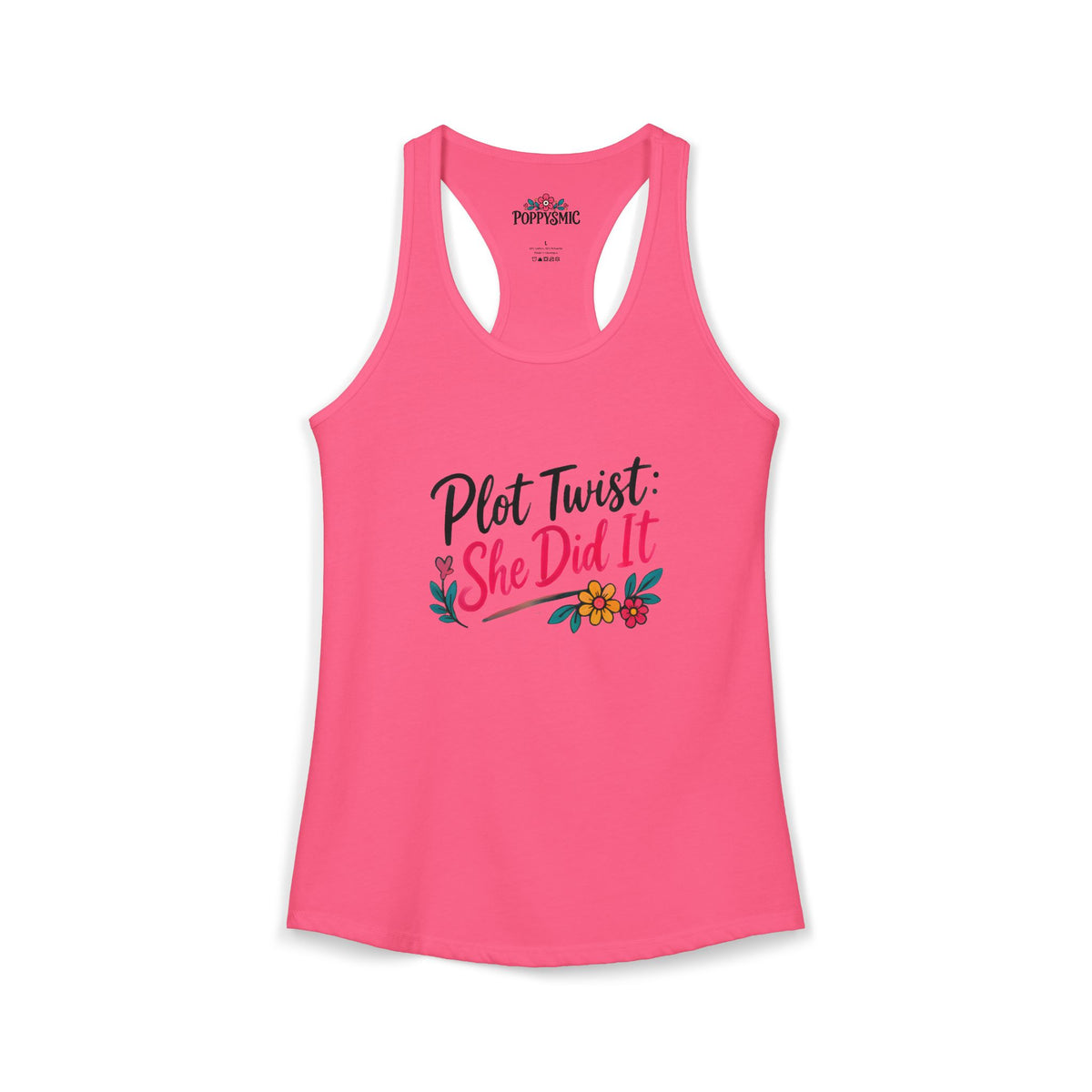 Plot Twist She Did It Women's Ideal Racerback Tank