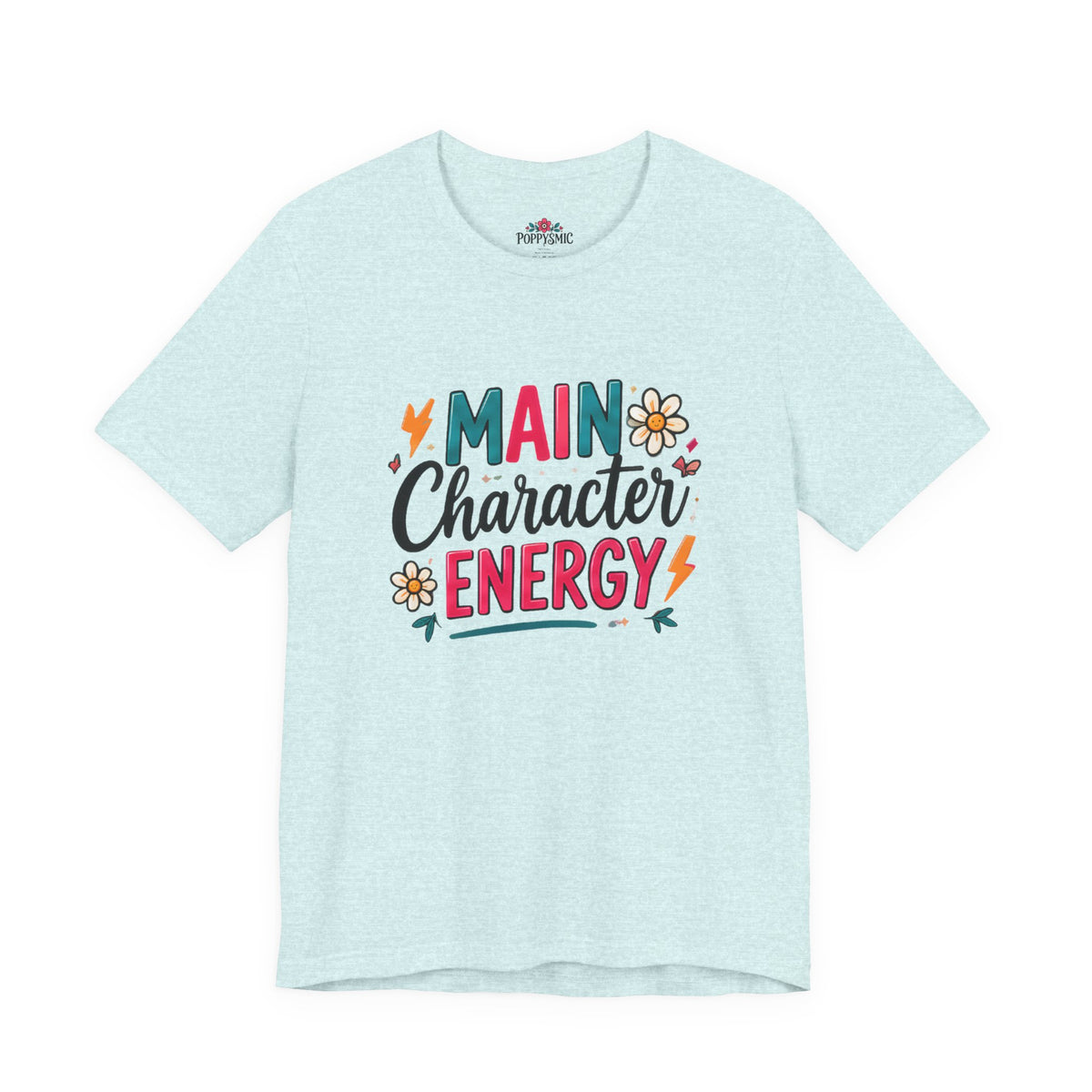 Main Character Energy T-Shirt — Retro Floral Graphic Tee