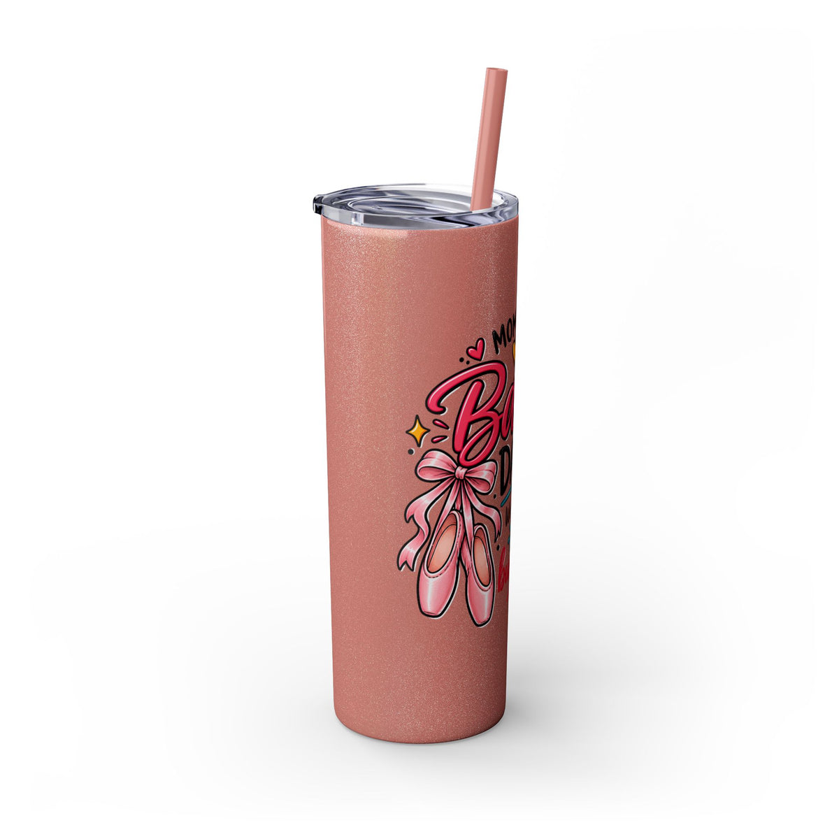 Skinny Tumbler - Mom of a Ballet Dancer, Pink Pointe Shoes Stainless Travel Tumbler (20oz)