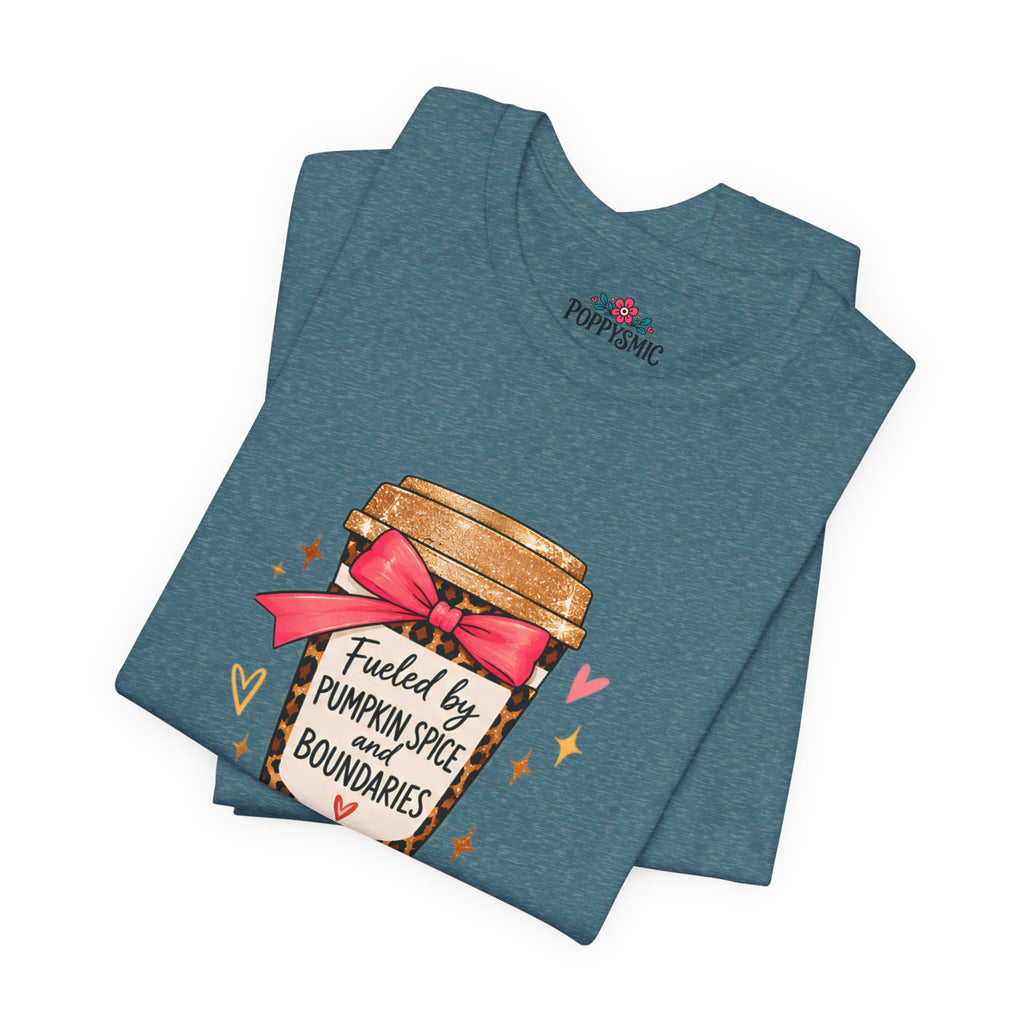 Fueled by Pumpkin Spice and Boundaries Graphic T-Shirt