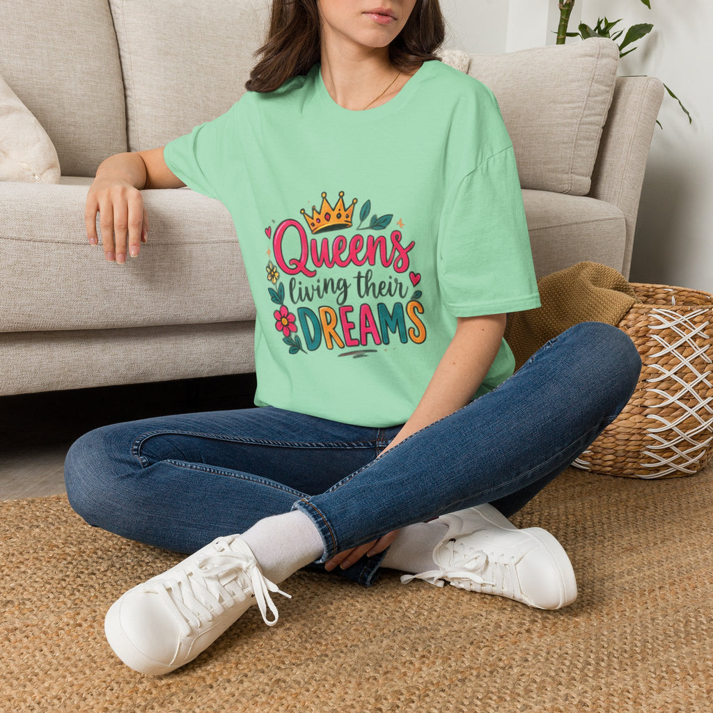 T-Shirt — "Queens Living Their Dreams" Crown Graphic Inspirational Tee