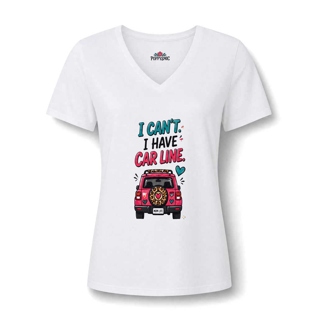 I Can't — I Have Car Line V-Neck Tee