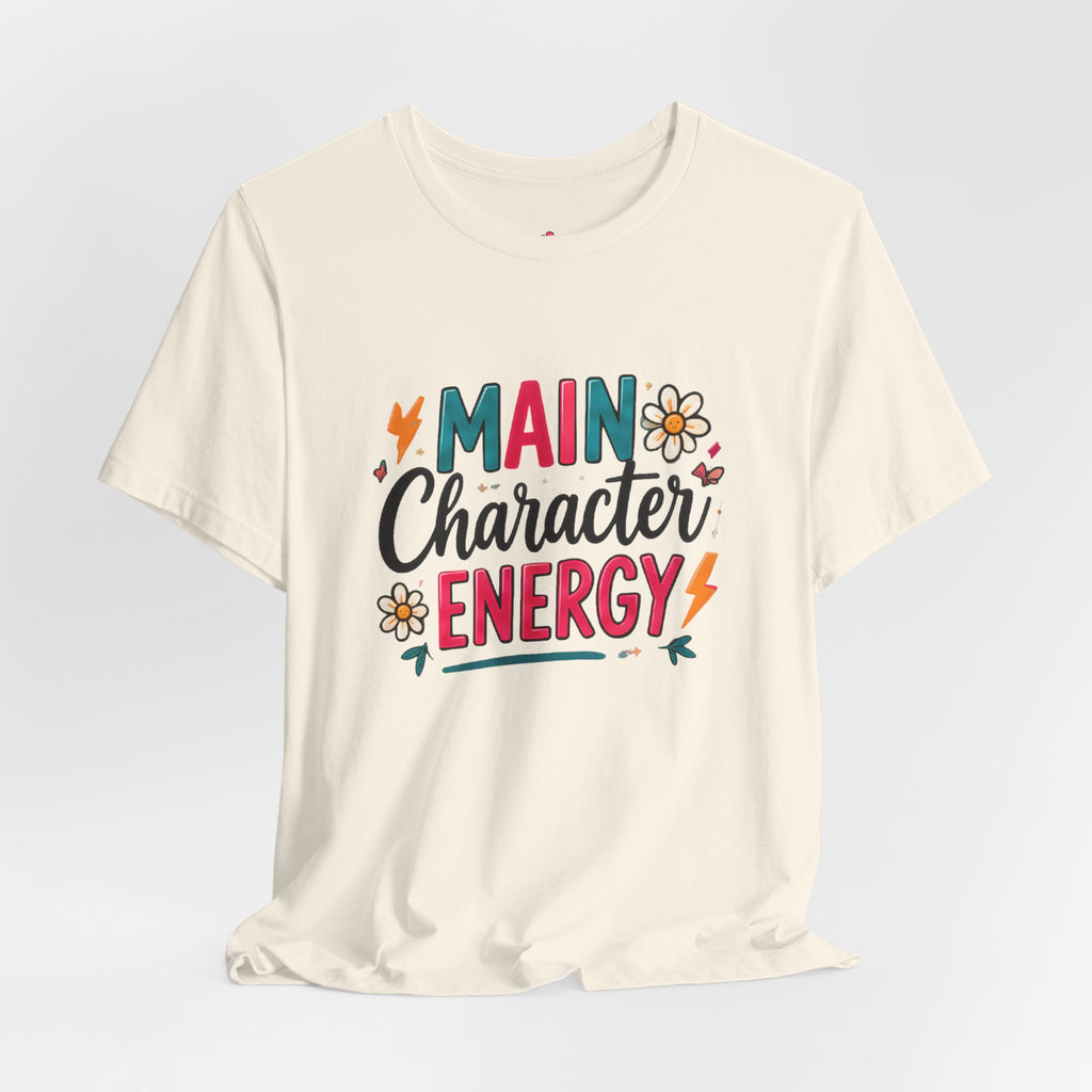 Main Character Energy T-Shirt — Retro Floral Graphic Tee