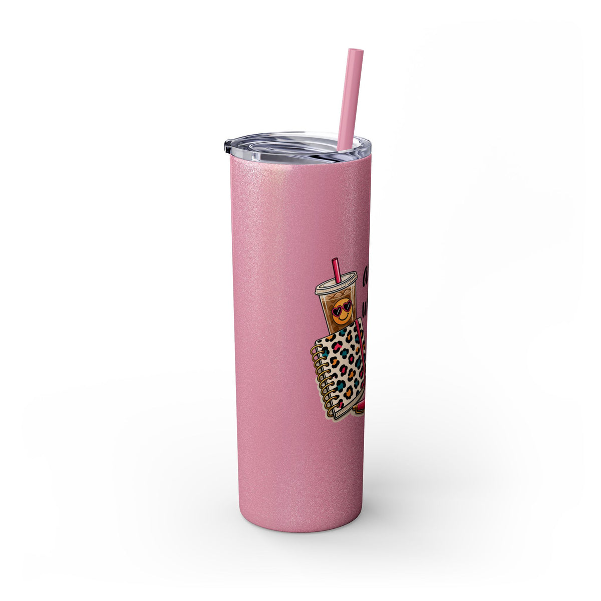 Skinny Tumbler — "And That’s Why I Don’t Keep a Journal" 20oz