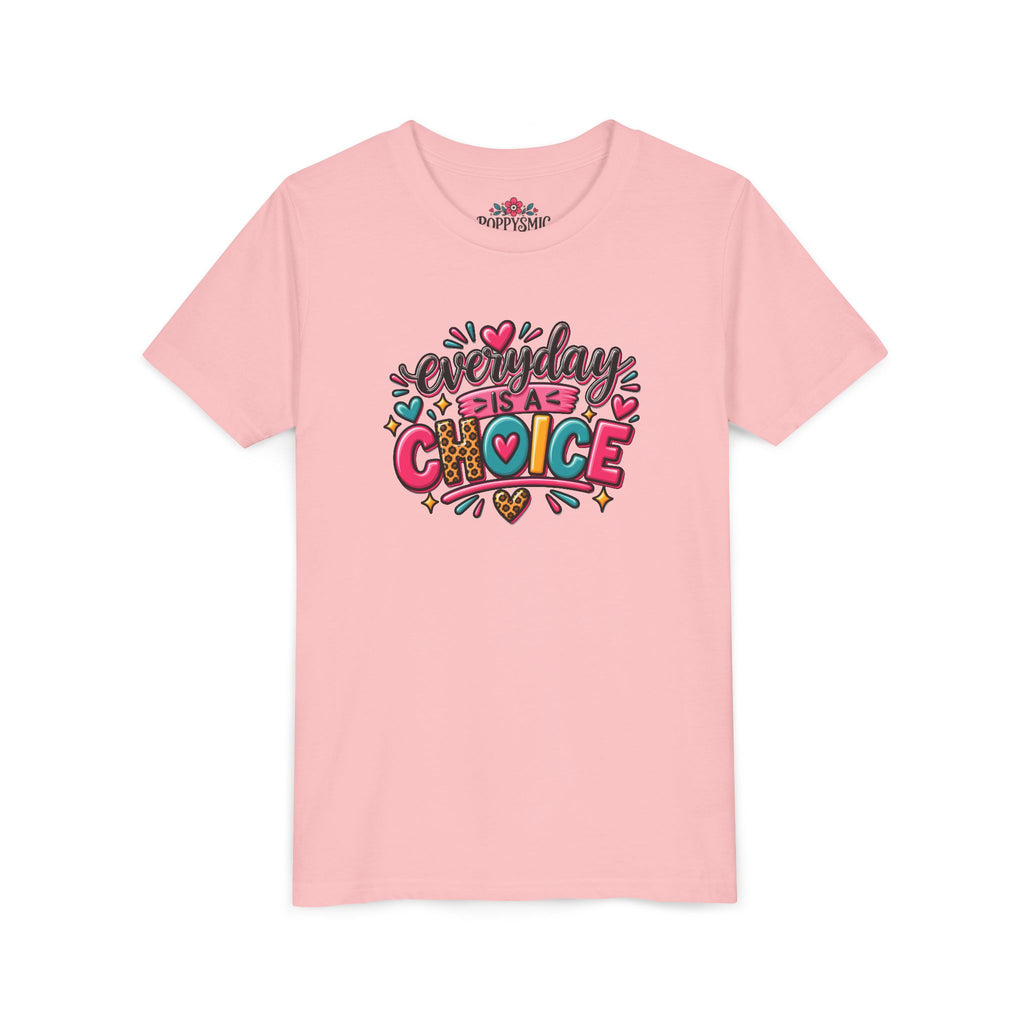 Everyday Is A Choice Youth Tee — Colorful Inspirational Kids T-Shirt
