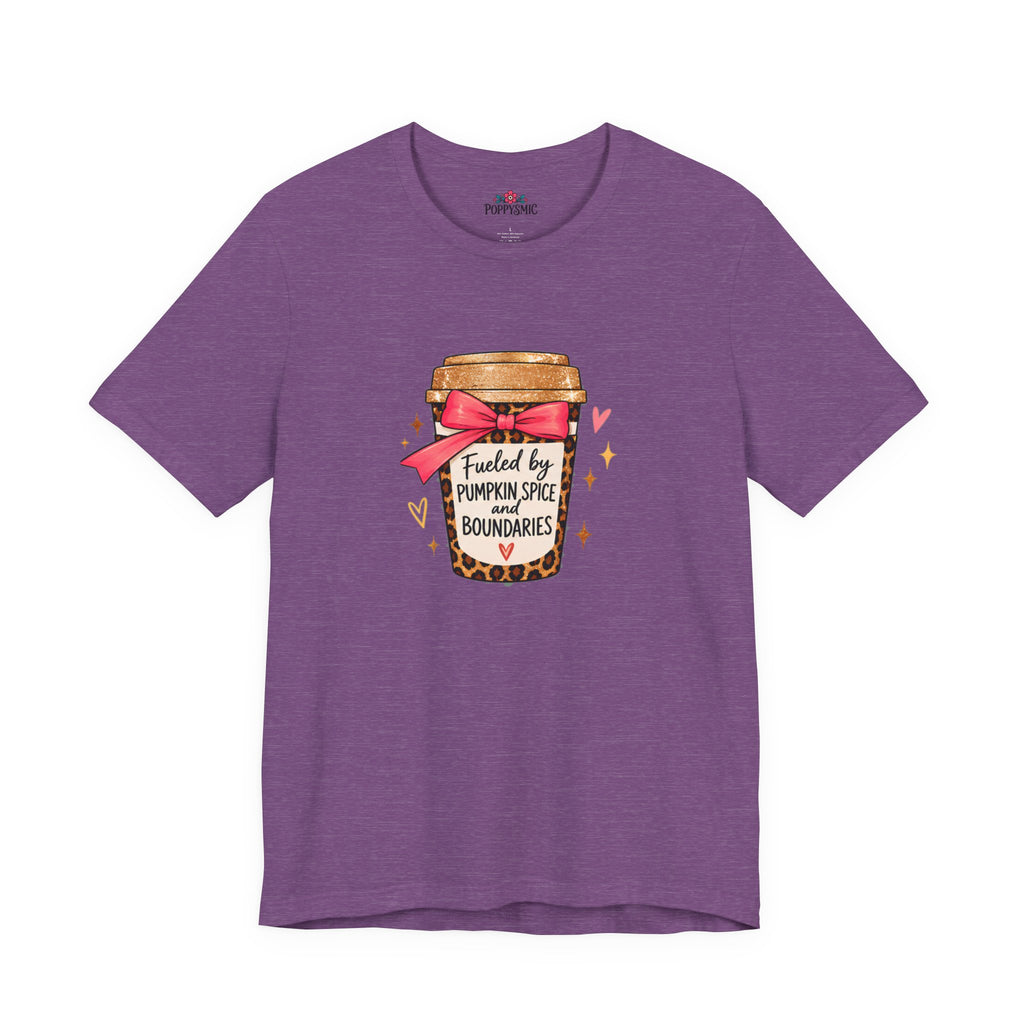 Fueled by Pumpkin Spice and Boundaries Graphic T-Shirt