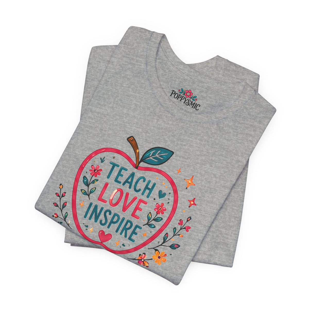 Teach Love Inspire Apple T-Shirt — Gift for Teachers, Back to School Tee