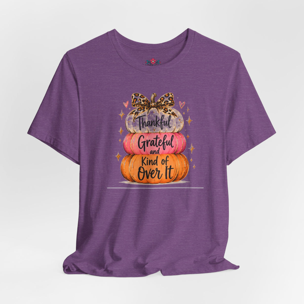 Thankful Grateful Kind of Over It Pumpkin Thanksgiving T-Shirt