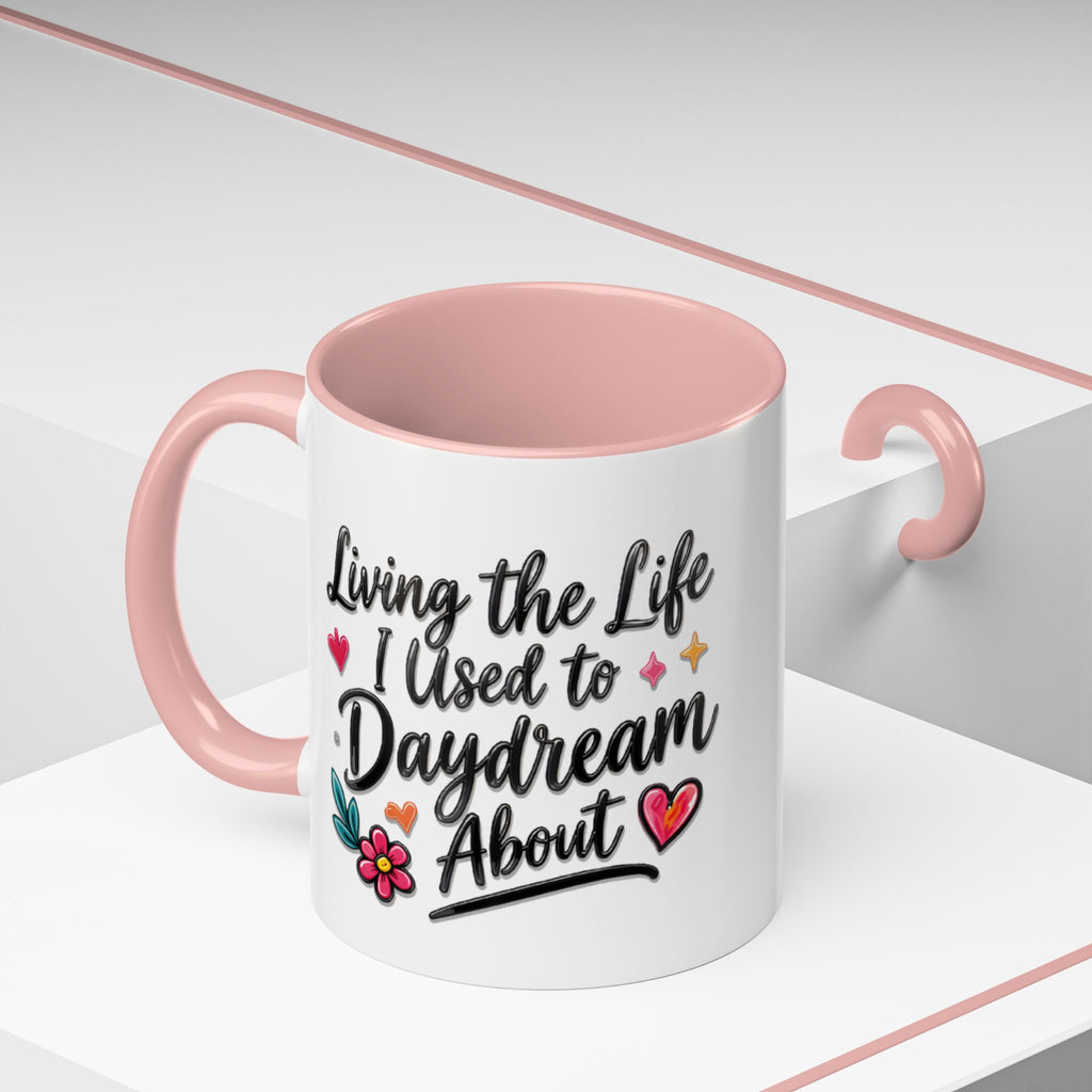 Inspirational Coffee Mug - "Live Life To Dream About" Accent Ceramic Mug (11/15oz)