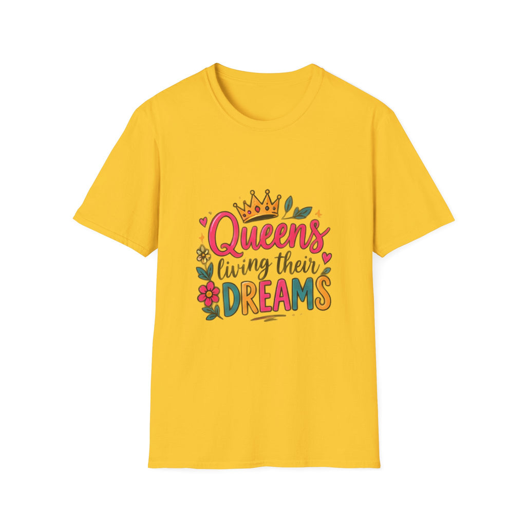 T-Shirt — "Queens Living Their Dreams" Crown Graphic Inspirational Tee