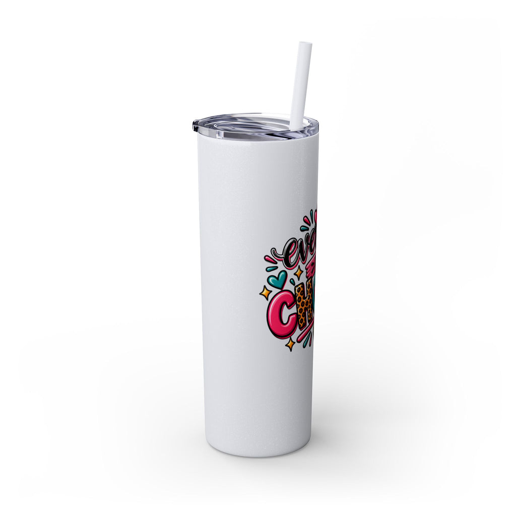20oz Skinny Tumbler – "Everyday is a Choice" Colorful Inspirational Travel Cup