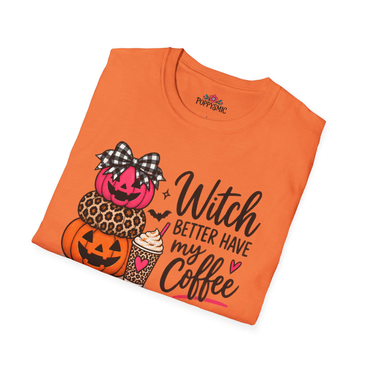 Witch Better Have My Coffee Halloween T-Shirt