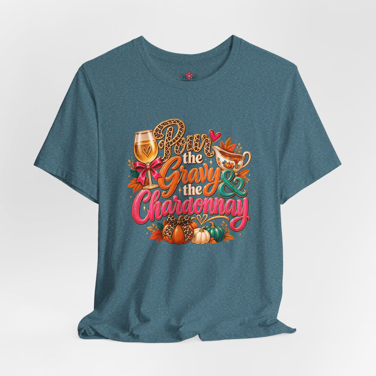 Pumpkin Spice “Gravy & Chardonnay” Thanksgiving T-Shirt