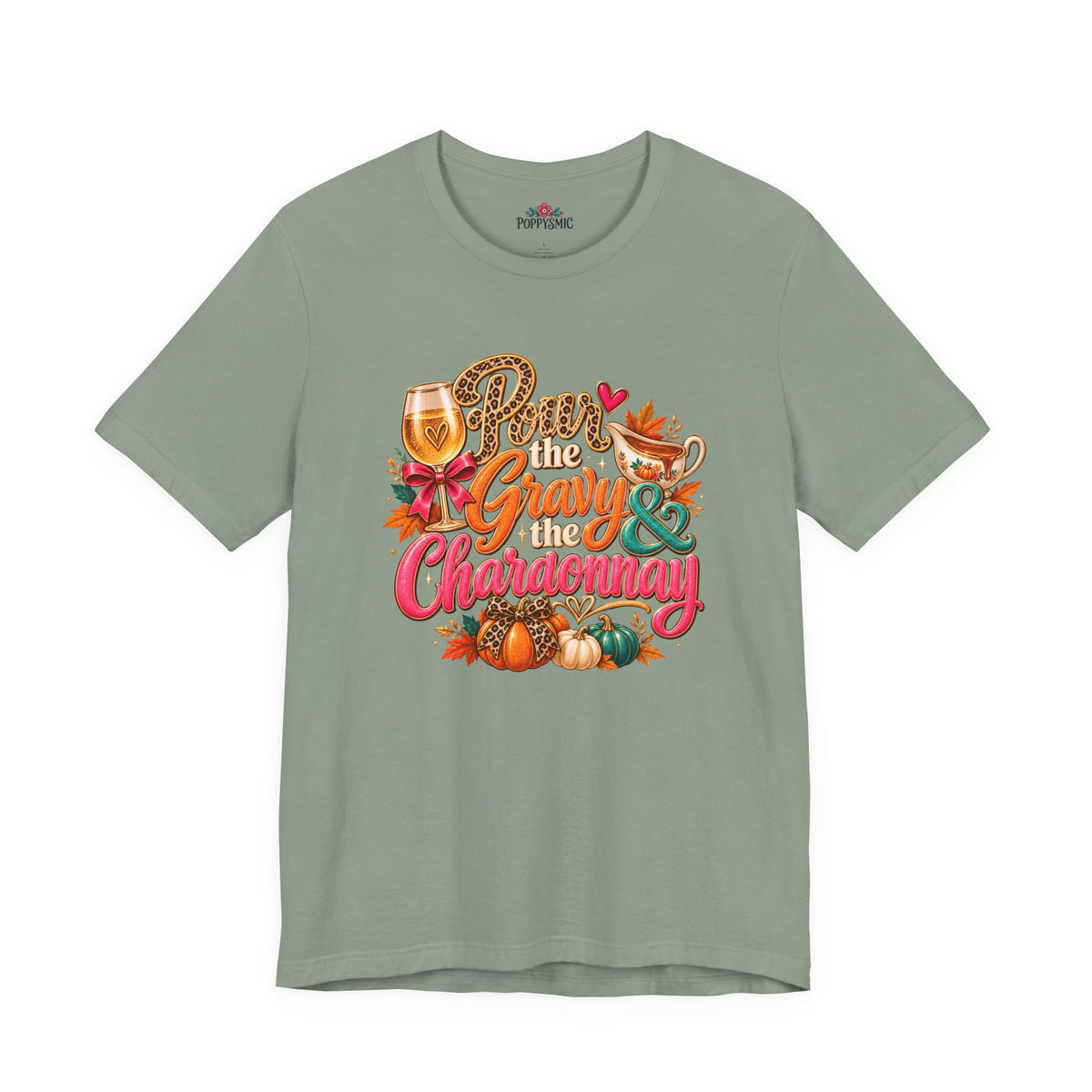 Pumpkin Spice “Gravy & Chardonnay” Thanksgiving T-Shirt