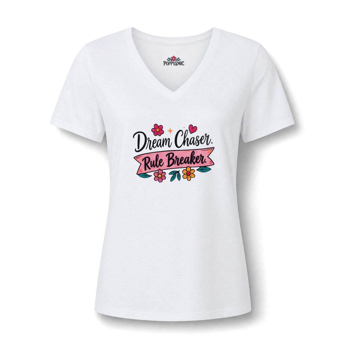 Dream Chaser Rule Breaker V-Neck Tee — Floral Inspirational Women's Shirt