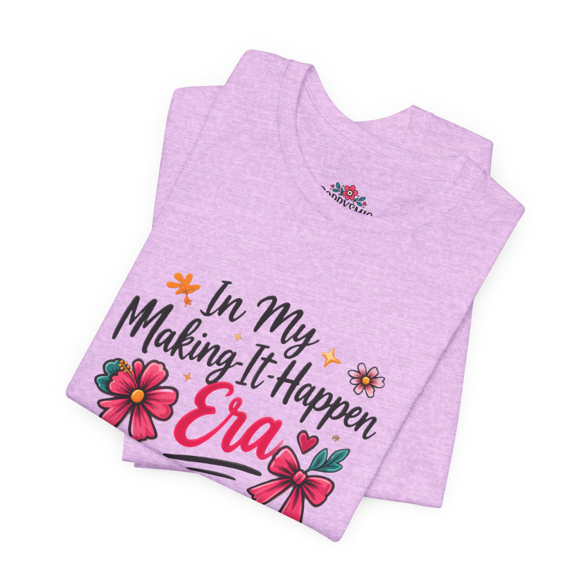 Making-It-Happen Era T-Shirt