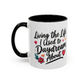 Inspirational Coffee Mug - "Live Life To Dream About" Accent Ceramic Mug (11/15oz)
