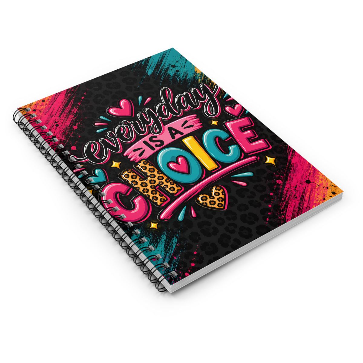 Everyday Is a Choice Spiral Notebook — Colorful Motivational Ruled Journal
