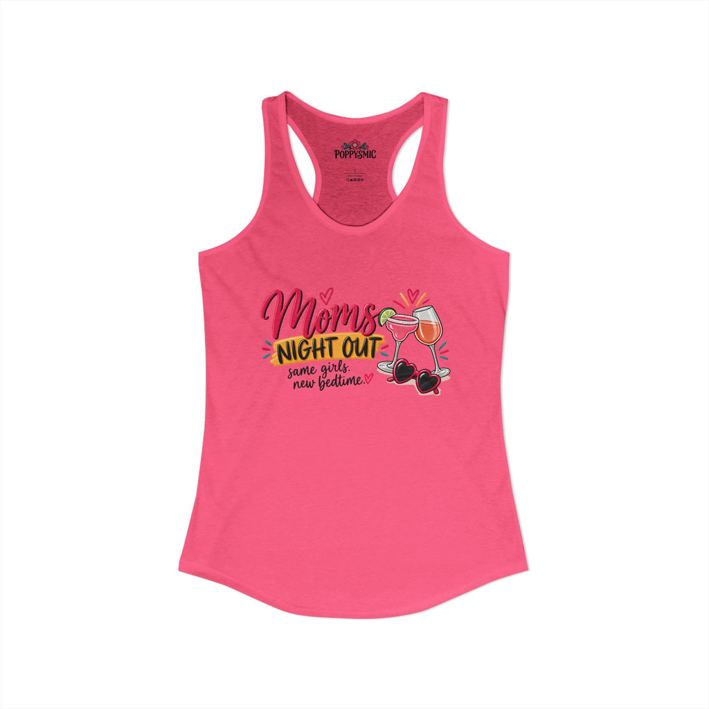 mom's Night Out Women's Ideal Racerback Tank