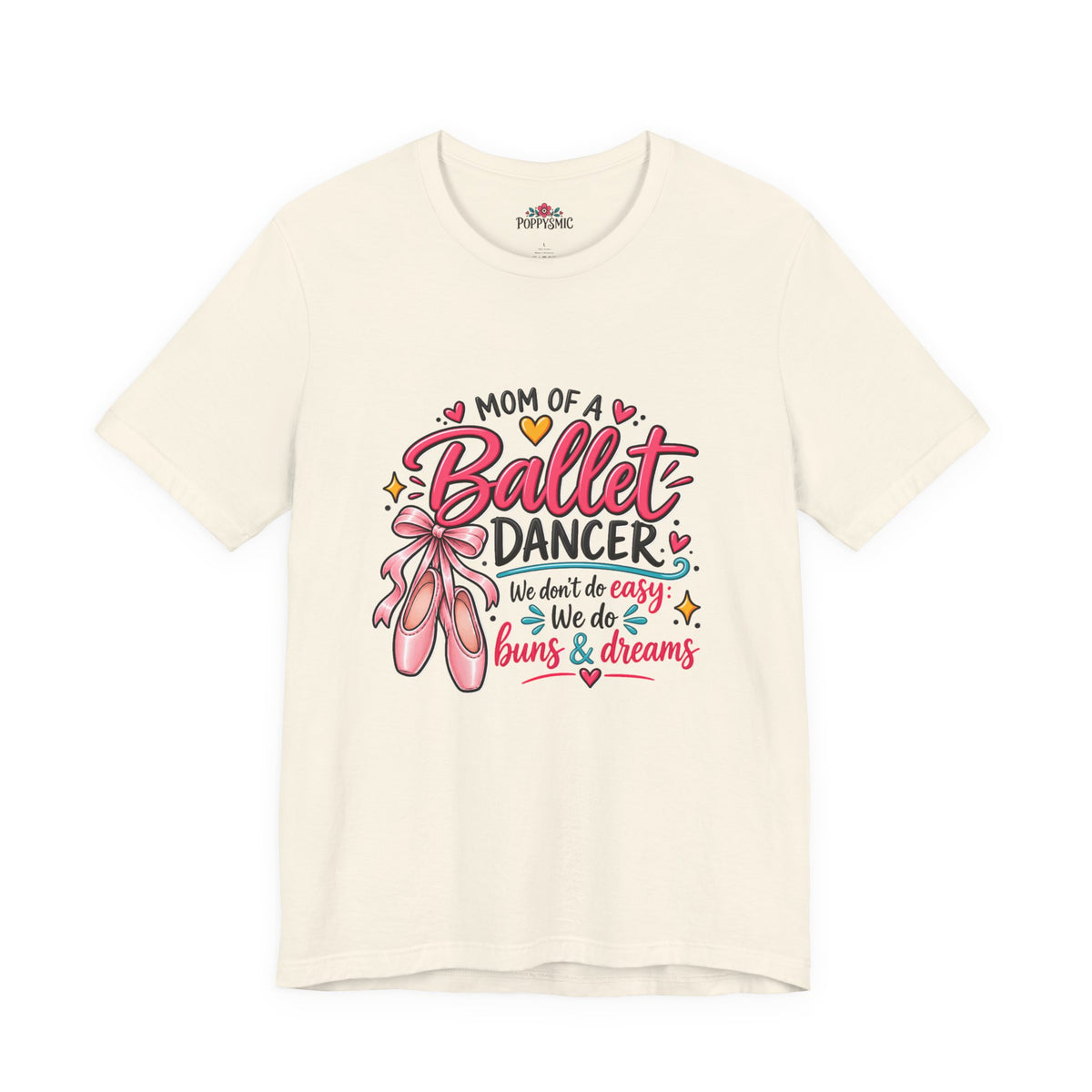 Ballet Dancer Mom T-Shirt — “Mom of a Ballet Dancer” Pink Ballet Shoes Tee