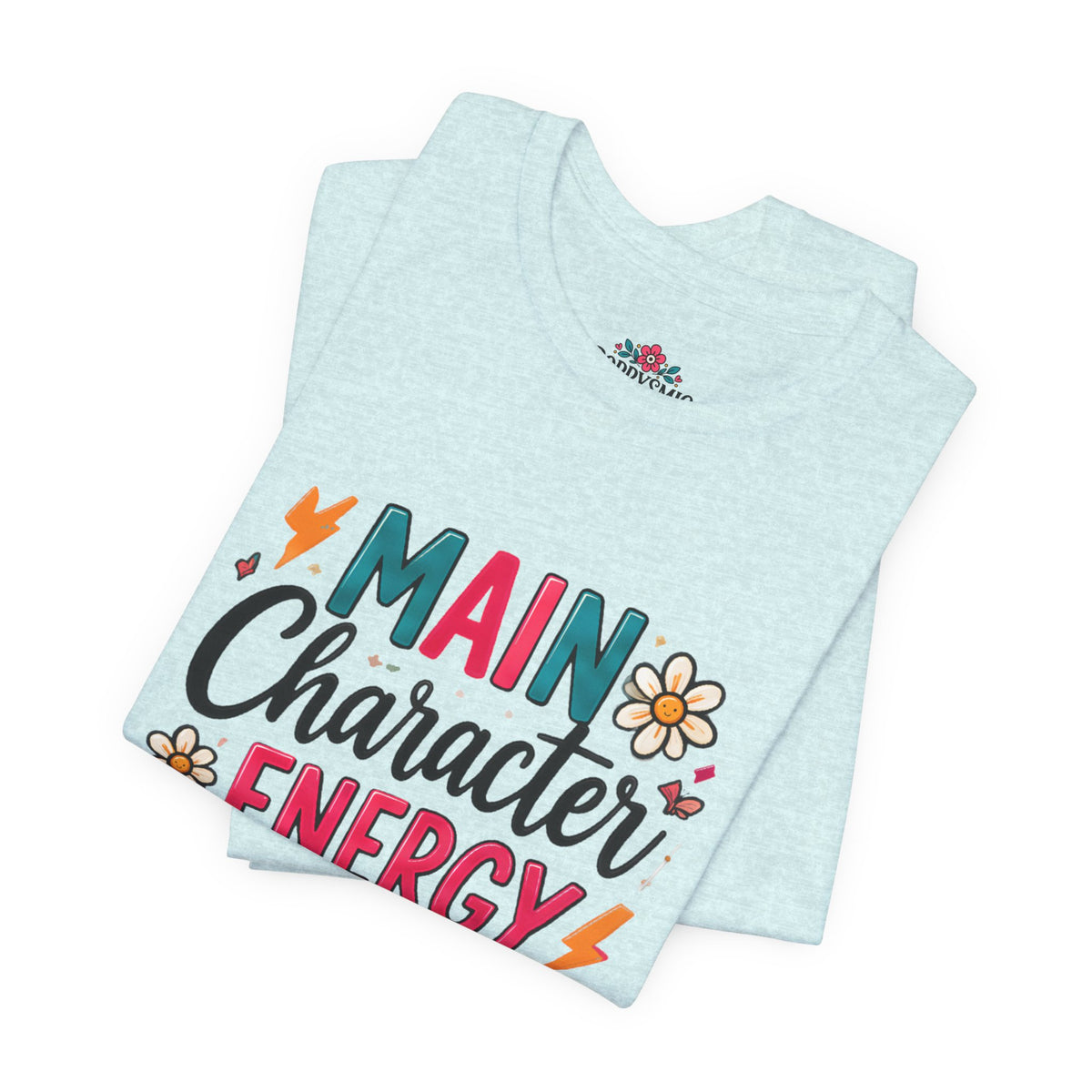 Main Character Energy T-Shirt — Retro Floral Graphic Tee