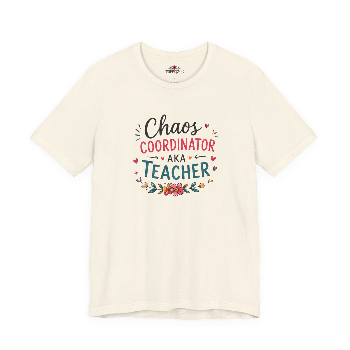 Teacher T-Shirt - "Chaos Coordinator AKA Teacher" Floral Graphic Tee