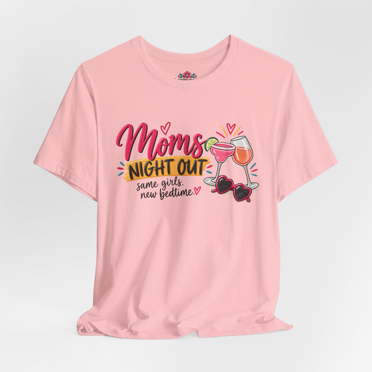 Moms' Night Out T‑Shirt — "Same Girls, New Bedtime" Wine & Sunglasses Tee