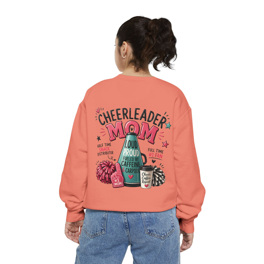 Cheerleader Mom Sweatshirt — ‘Loud, Proud & Caffeinated’ Crewneck