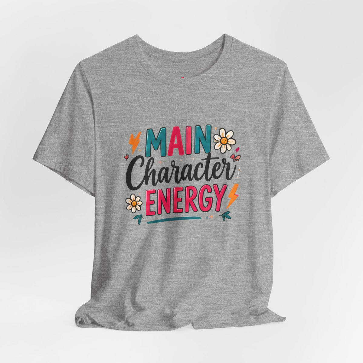 Main Character Energy T-Shirt — Retro Floral Graphic Tee