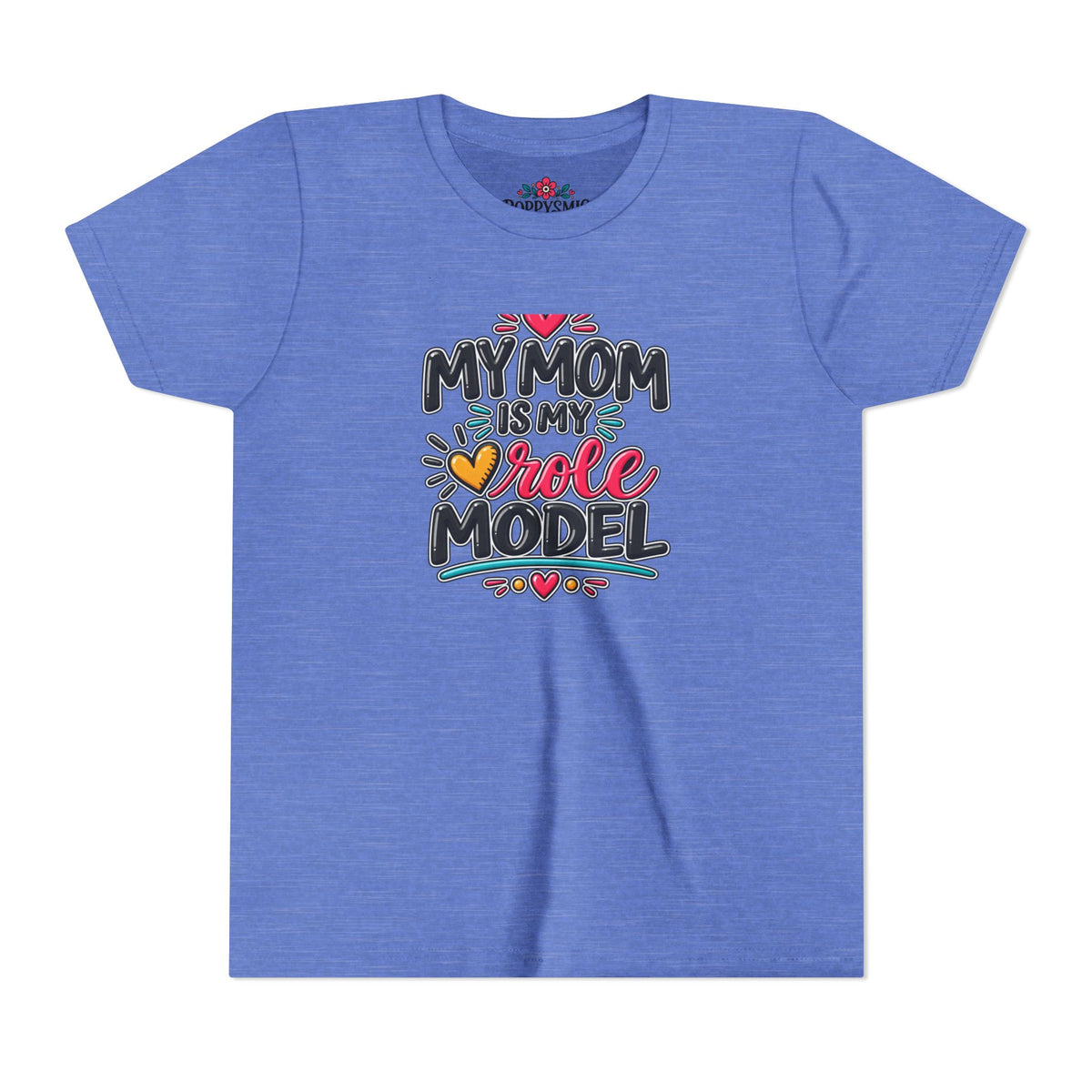 Youth Tee — "My Mom Is My Role Model" Graphic Kids Shirt