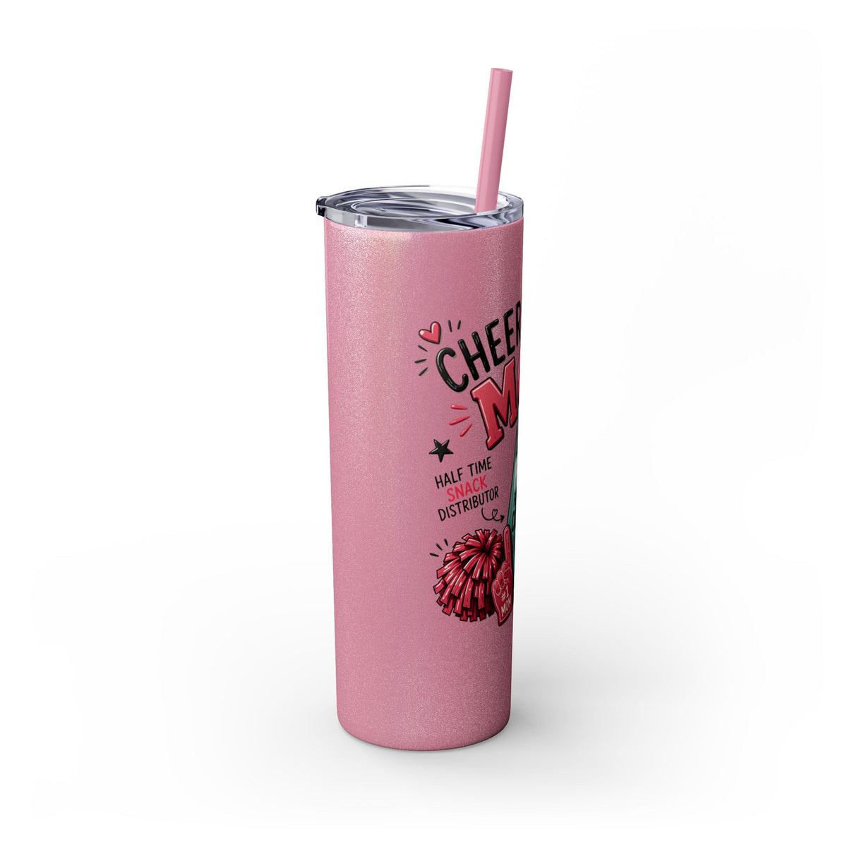 Cheerleader Mom Skinny Tumbler 20oz — Proud, Caffeine-Fueled Sideline Cup with Straw